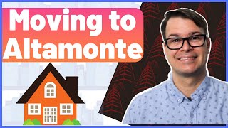 Moving to Altamonte Springs: Things to know