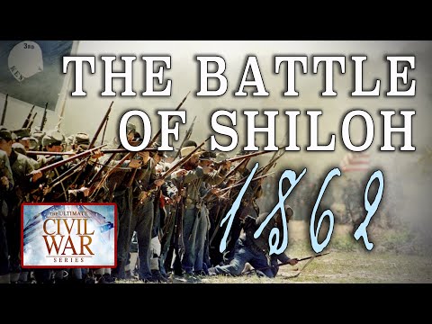"The Battle of Shiloh" April 1862 – Part 7 – American Civil War Anniversary Series
