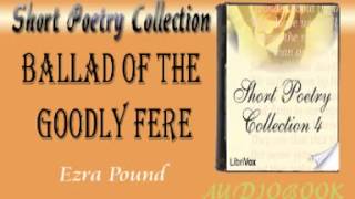 Ballad of the Goodly Fere Ezra Pound Audiobook Short Peotry