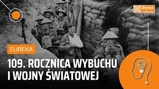 109. rocznica wybuchu I wojny światowej. Czy konfliktu można było uniknąć? | EUREKA