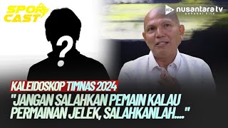 [FULL] Eks Timnas Bilang Jangan Salahkan Pemain Kalau Permainan Timnas Jelek, Lalu Salahkan Siapa?