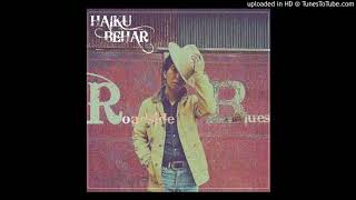 Haiku Behar-I Wanna Be A Cowboy