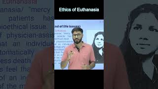 Euthanasia | Ethics | UPSC 2023 | Yatharth IAS