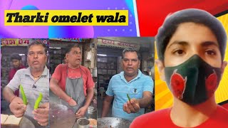 Tharki omelette wala | Tharki omelette wala roast video | DANGEROUS ROASTING