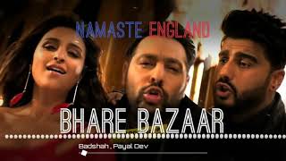 Bhare Bazaar-Namaste England
