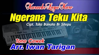 Karaoke Lagu Karo Ngerana Teku Kita Tone Cewek