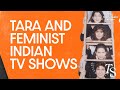 Vinta Nanda On What Made Tara A Feminist Icon | The Saas-Bahu Sagas Ep 3