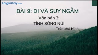 Soạn bài Tình sông núi SGK Ngữ văn 9 tập 2 Kết nối tri thức