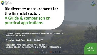 Recording 1 April webinar on Biodiversity Measurement Approaches for Financial Institutions