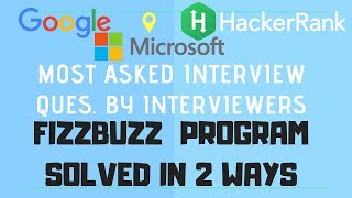 [Asked In Google, Microsoft, HackerRank] FizzBuzz Program Solved in JavaScript