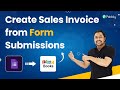 Google Forms to Zoho Books - Create Sales Invoice from Form Submissions