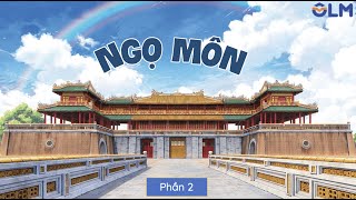 Ngọ Môn (Phần 2) - Ngữ văn 9 Chân trời sáng tạo