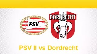 Jong PSV Eindhoven (Youth) vs Dordrecht  |🔴Live Match Today⚽🎬