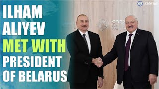 President Ilham Aliyev met with President of Belarus