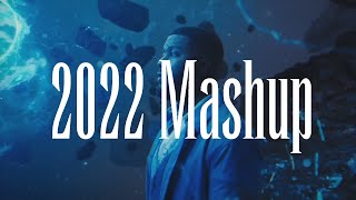 2022 Mashup | 101 songs from 2022 in 10 minutes