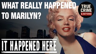 Marilyn Monroe S Death Explained It Happened Here Marilyn Monroe