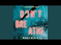 Chapter 19.4 - Don't Breathe (A Taylor Sage Fbi Suspense Thriller—Book 2)