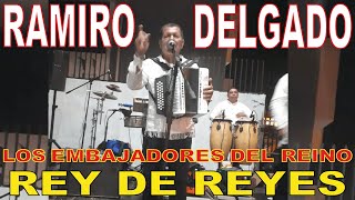 Ramiro Delgado y Los Embajadores del Reino,  Rey de Reyes