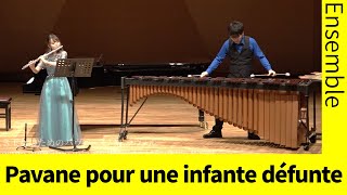 Pavane pour une infante défunte | Flute & Marimba