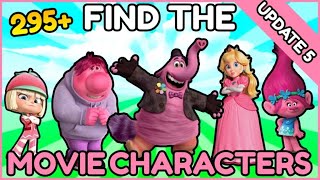 Find the Movie Characters [UPDATE 5] - All 297 Characters (Roblox)