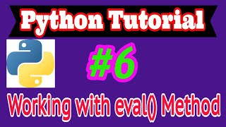 Python Tutorial in Hindi #6: working with eval() method