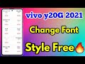 How To Change Font Style Vivo Y20G | How To Download Font Style Vivo Y20G