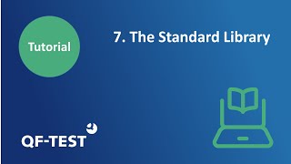 QF-Test - The Standard Library | Tutorial #7 GUI Testing