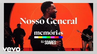 Eli Soares - Nosso General