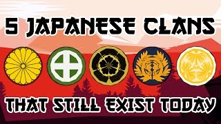 5 Japanese Clans That Still Exist Today