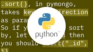 How to sort mongodb with pymongo