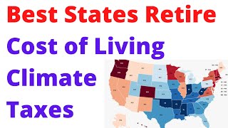 Best States to Retire Where to Live in Retirement