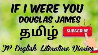 If I Were You by Douglas James Summary in Tamil