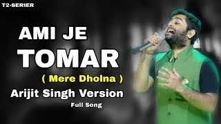 Arijit Singh: Mere Dholna (Ami Je Tomar) | Bhool Bhulaiyaa 2 | Pritam, Kartik Aaryan, Kiara Advani