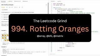 Leetcode 994 Rotting Oranges (Python)