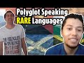 Polyglot speaks tons of rare languages (multilingual bet- part 9)