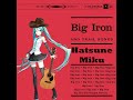 big iron but it s a hatsune miku cover