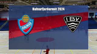 Haukar - ÍBV (Hafnarfjarðarmót 2024)