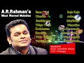 A R Rahman's Most Wanted Melodies