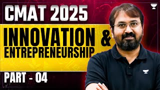 Ace The CMAT: Innovation \u0026 Entrepreneurship - Part 04 || CMAT 2025