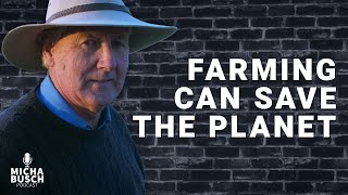 The transition to regenerative agriculture | Charles Massy interview