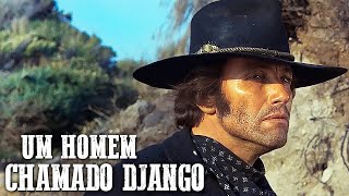 Um Homem Chamado Django | Clássico Ocidental | Faroeste | Oeste Selvagem | Português