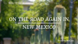 On the road again in New Mexico!