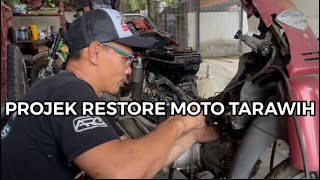 Projek Restore moto kriss khas untuk tarawih