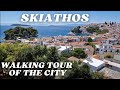 SKIATHOS TOWN - WALKING TOUR