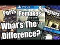 HD Remakes Vs HD Remasters Vs HD Ports - What's The Difference? (& spiritual successors)