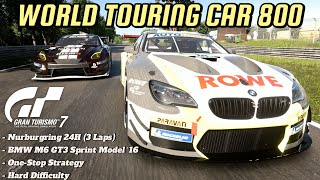 Gran Turismo 7 - World Touring Car 800 (Nürburgring 24h) | BMW M6 GT3 Sprint Model '16