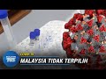 COVID-19 |  Malaysia Tidak Dipilih Sertai Kajian Vaksin