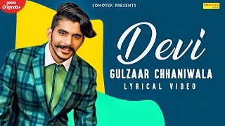 GULZAAR CHHANIWALA | DEVI (Lyrical Video) | Latest Hayanvi Song 2020 | Sonotek Music