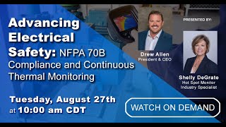 Webinar VOD | Advancing Electrical Safety: NFPA 70B Compliance and Continuous Thermal Monitoring