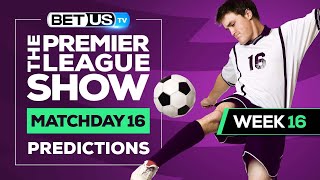 Premier League Picks Matchday 16 | Premier League Odds, Soccer Predictions & Free Tips